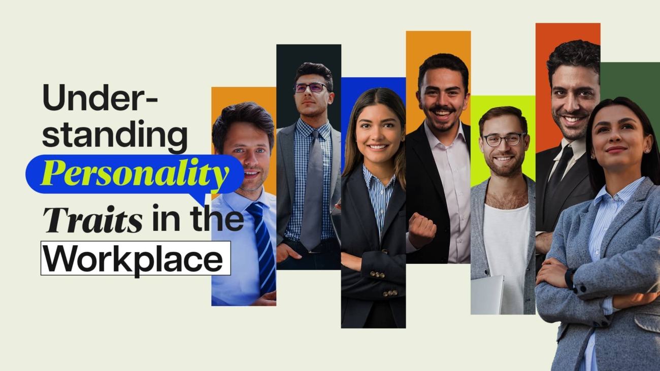 Understanding Personality Traits in the Workplace play an important role in determining how individuals function. A blog by WOrld-Hire