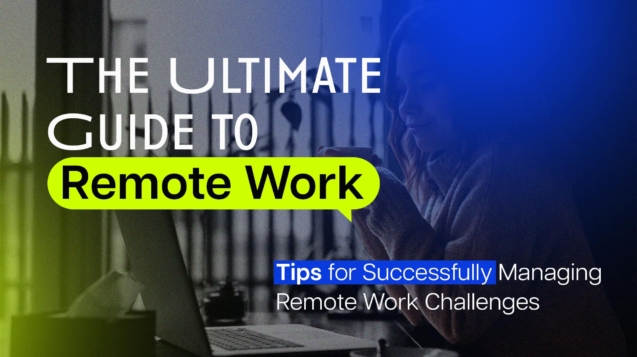 Ultimate guide to remote work, from World-Hire